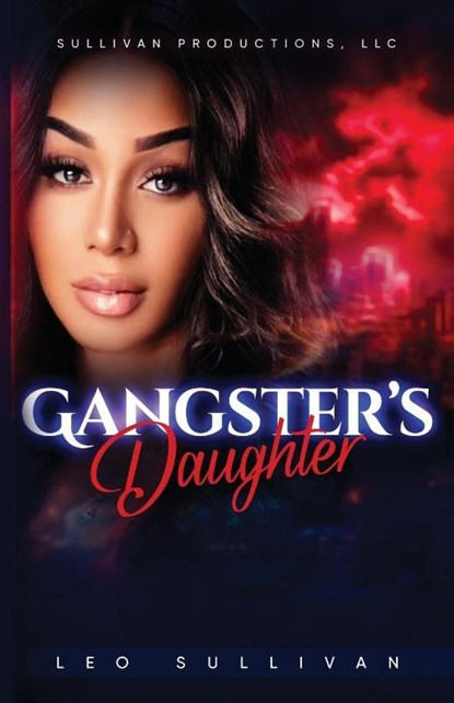 Gangster's Daughter, Leo Sullivan - Paperback - 9781648543678