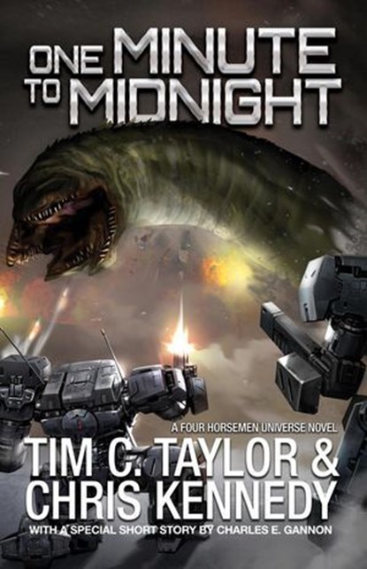 One Minute to Midnight, Tim C. Taylor ; Chris Kennedy ; Charles E. Gannon - Ebook - 9781648550652