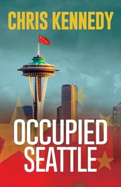 Occupied Seattle, Chris Kennedy - Ebook - 9781648559174