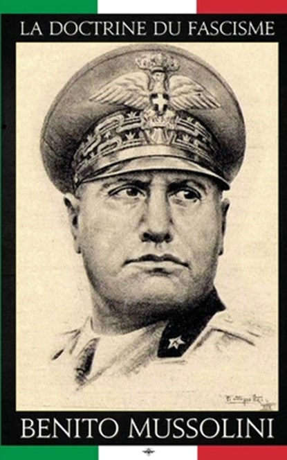 La doctrine du Fascisme, Benito Mussolini - Paperback - 9781648580291