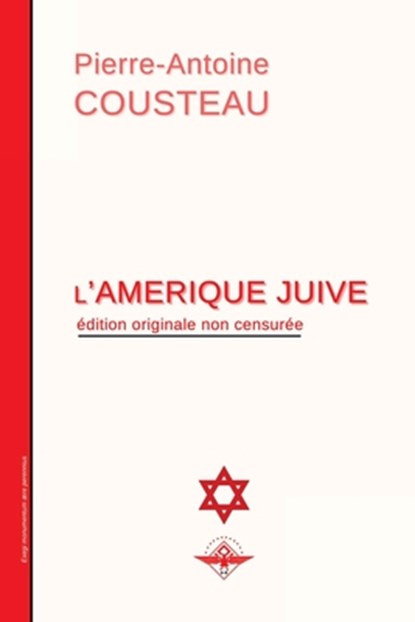 L'Amerique juive, Pierre-Antoine Cousteau - Paperback - 9781648580857