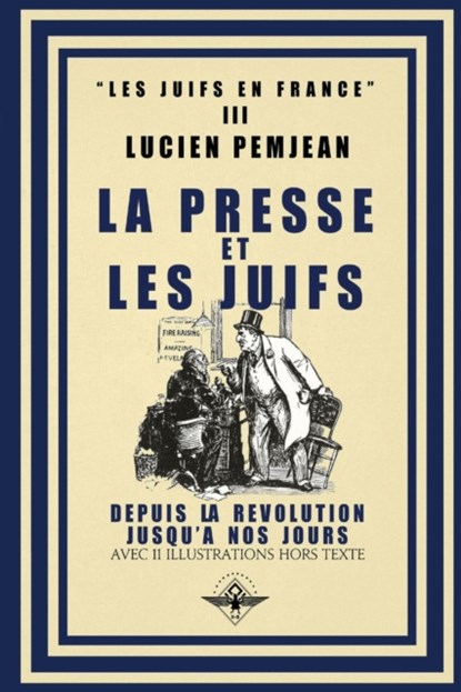 La presse et les juifs, Lucien Pemjean - Paperback - 9781648581755