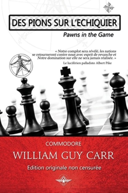 Des pions sur l'echiquier, William Guy Carr - Paperback - 9781648589249