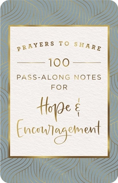Prayers to Share: Hope & Encouragement, Dayspring - Paperback - 9781648703041