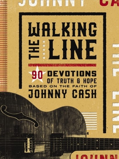 WALKING THE LINE, Johnny Cash - Gebonden - 9781648703256