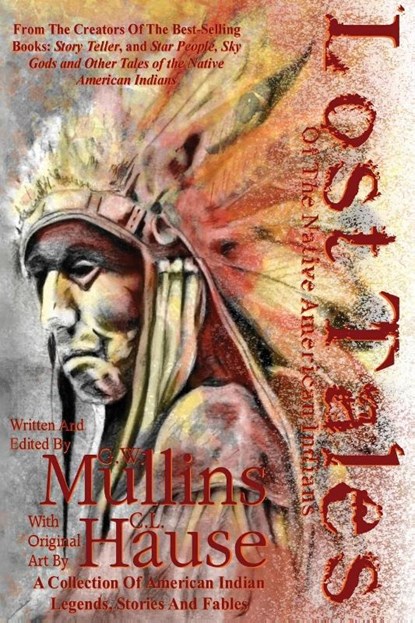 Lost Tales Of The Native American Indians, G W Mullins - Paperback - 9781648711619