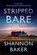 Stripped Bare, Shannon Baker - Paperback - 9781648754128