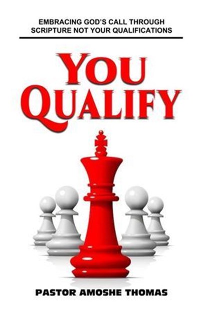You Qualify, TOMAS SHEBEKA ; AMOSHE THOMAS - Ebook - 9781648754357