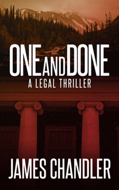 One and Done, James Chandler - Paperback - 9781648754494