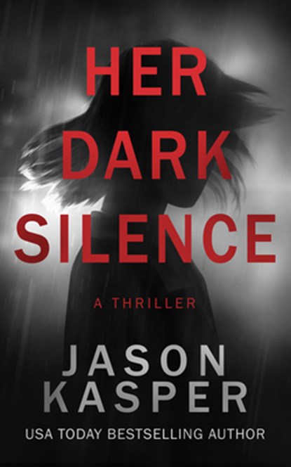 Her Dark Silence, Jason Kasper - Paperback - 9781648754944