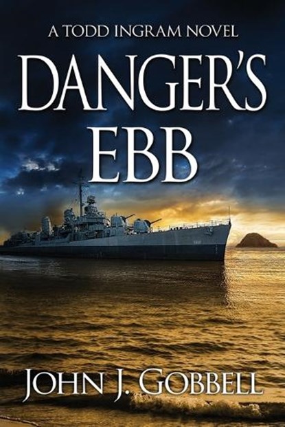 Danger's Ebb, John J. Gobbell - Paperback - 9781648755934