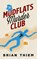 The Mudflats Murder Club, Brian Thiem - Paperback - 9781648756283