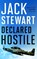 Declared Hostile, Jack Stewart - Paperback - 9781648756313