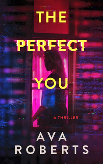 The Perfect You, Ava Roberts - Paperback - 9781648756450
