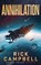 Annihilation: A Colonial Fleet Novel, Rick Campbell - Paperback - 9781648756979