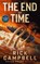 The End of Time: A Colonial Fleet Novel, Rick Campbell - Paperback - 9781648757037