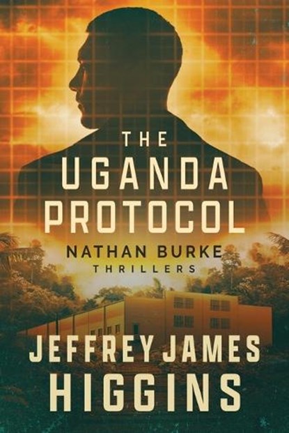 The Uganda Protocol, Jeffrey James Higgins - Paperback - 9781648757136