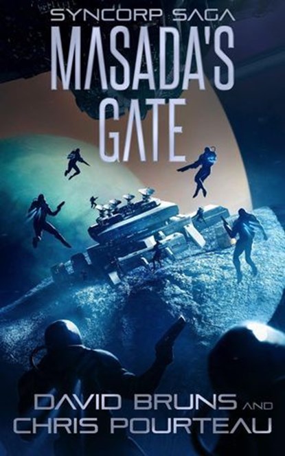Masada's Gate, David Bruns ; Chris Pourteau - Ebook - 9781648757785
