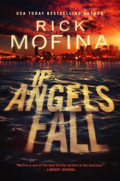 If Angels Fall, Rick Mofina - Ebook - 9781648758188