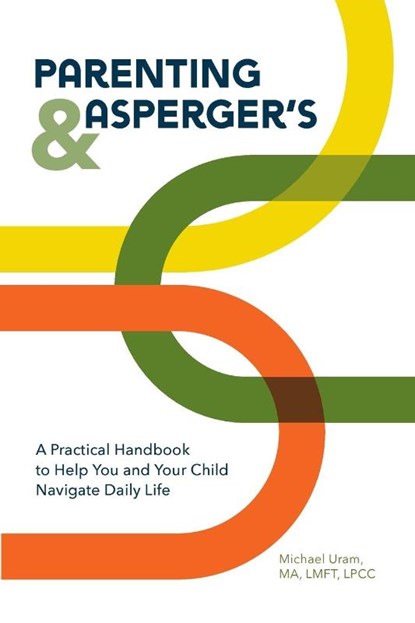 Parenting and Asperger's, Michael Uram - Paperback - 9781648760464