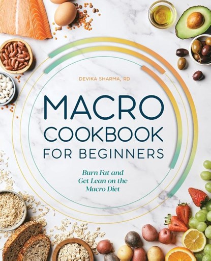 Macro Cookbook for Beginners, Devika Sharma - Paperback - 9781648760839
