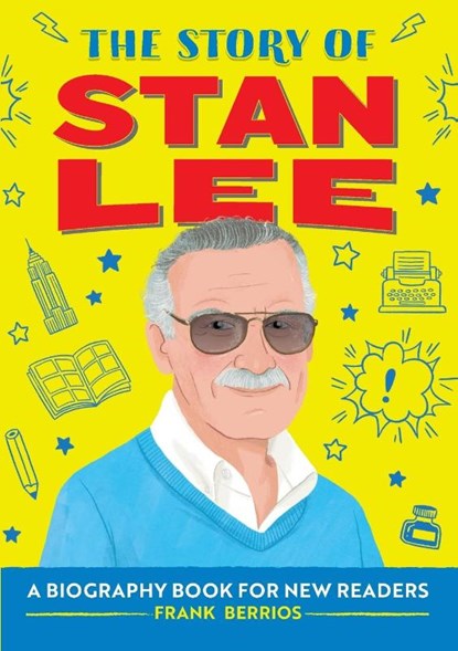 The Story of Stan Lee, Frank J. Berrios - Paperback - 9781648760921