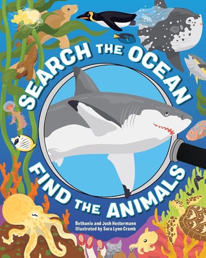 Search the Ocean, Find the Animals, Bethanie Hestermann ; Josh Hestermann - Paperback - 9781648761270