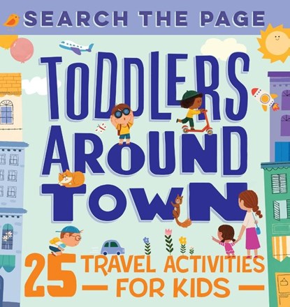 Search the Page Toddlers Around Town, Hannah Sun - Paperback - 9781648761300