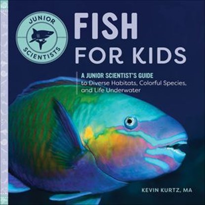 Fish for Kids, Kevin Kurtz - Ebook - 9781648761980