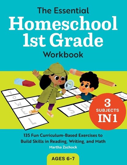 The Essential Homeschool 1st Grade Workbook, Martha Zschock - Paperback - 9781648763380