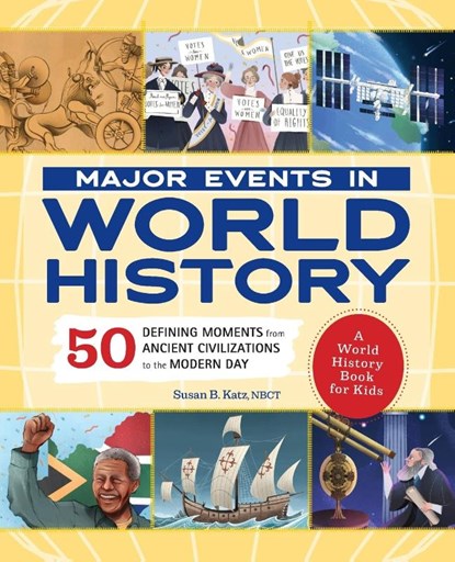 Major Events in World History, Susan B. Katz - Paperback - 9781648763700