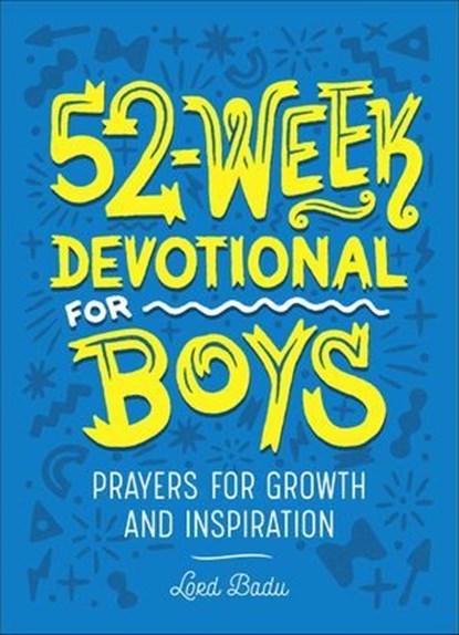 52-Week Devotional for Boys, Lord Badu - Ebook - 9781648764288