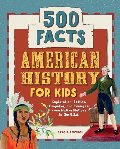 American History for Kids, Stacia Deutsch - Paperback - 9781648764356