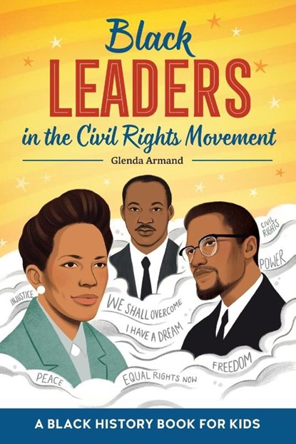 Black Leaders in the Civil Rights Movement, Glenda Armand - Paperback - 9781648764455