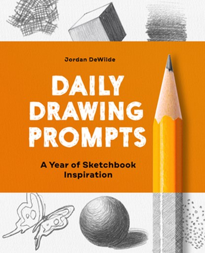 Daily Drawing Prompts: A Year of Sketchbook Inspiration, Jordan Dewilde - Paperback - 9781648764844