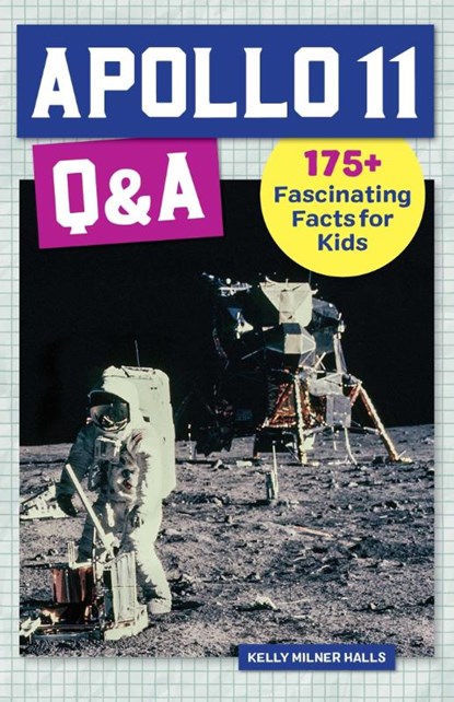 Apollo 11 Q&A, Kelly Milner Halls - Paperback - 9781648765919