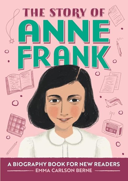 The Story of Anne Frank, Emma Carlson Berne - Paperback - 9781648766060