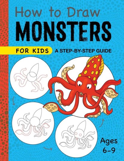How to Draw Monsters for Kids, Rockridge Press - Paperback - 9781648766343