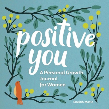 Positive You, Shelah Marie - Paperback - 9781648766718