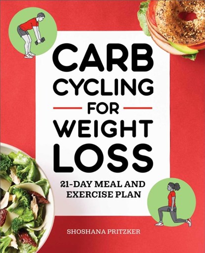Carb Cycling for Weight Loss, Shoshana Pritzker - Paperback - 9781648769740