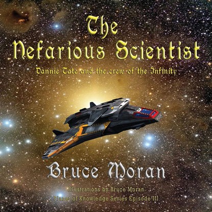 The  nefarious scientist, Bruce Moran - Paperback - 9781648831164