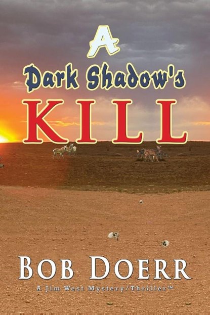 A Dark Shadow's Kill, Bob Doerr - Paperback - 9781648833984