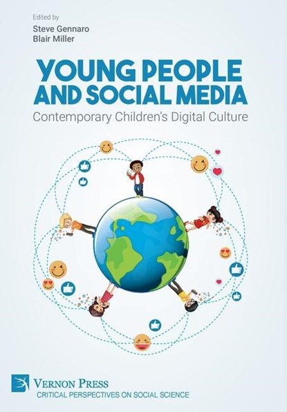 Young People and Social Media: Contemporary Children’s Digital Culture, Steve Gennaro - Paperback - 9781648891724