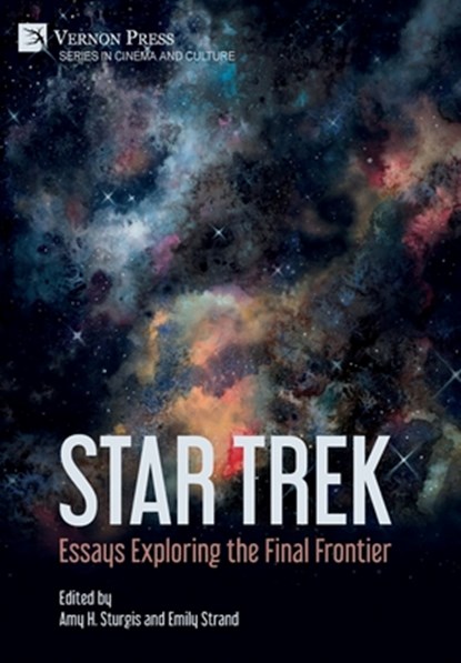 Star Trek: Essays Exploring the Final Frontier, Emily Strand - Gebonden - 9781648895944