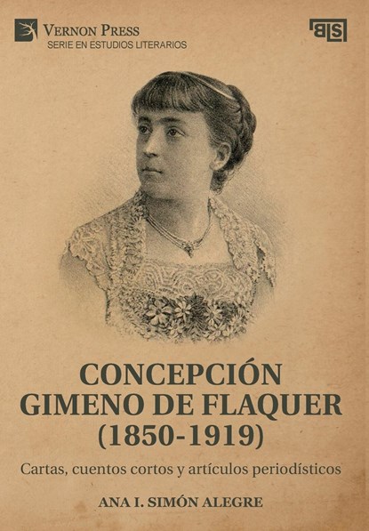 Concepción Gimeno De Flaquer (1850-1919), Ana I. Simón Alegre - Gebonden - 9781648896750
