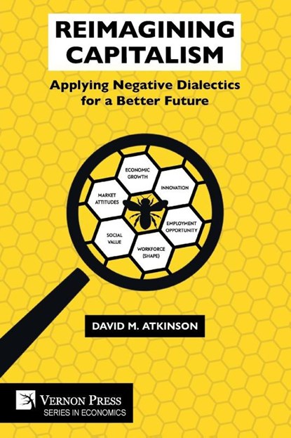 Reimagining Capitalism, David M. Atkinson - Paperback - 9781648898808