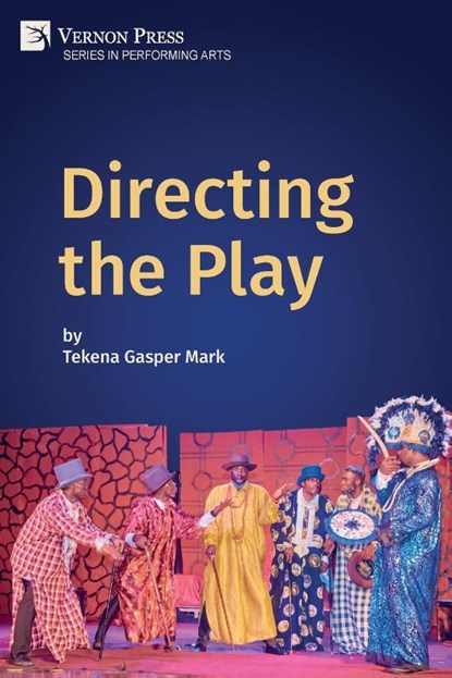 Directing the Play, Tekena Gasper Mark - Paperback - 9781648899096