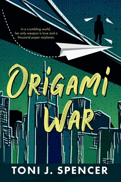 Origami War, Toni J Spencer - Paperback - 9781648905100