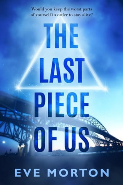 The Last Piece of Us, Eve Morton - Ebook - 9781648905650