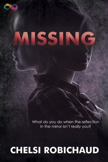 Missing, Chelsi Robichaud - Ebook - 9781648908644